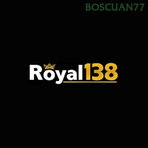 Royal138 boscuan77